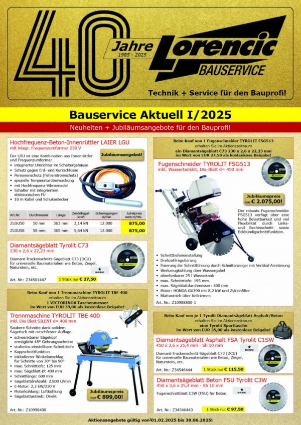 40 Jahre Lorencic Bauservice - Jubiläumsausgabe BAUSERVICE AKTUELL I/2025